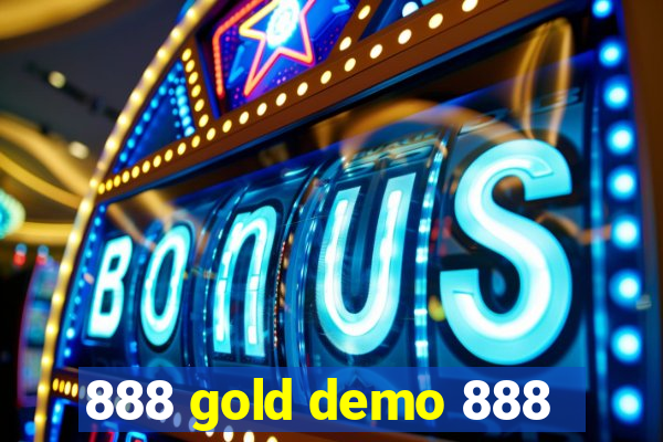 888 gold demo 888